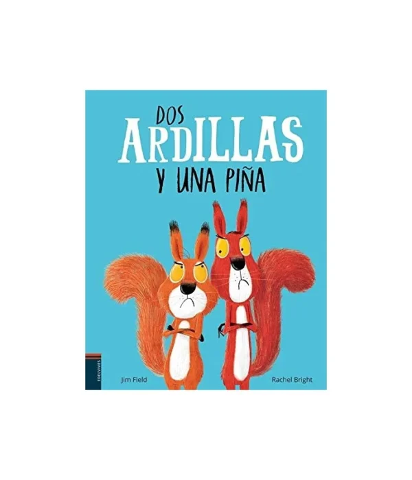 DOS ARDILLAS Y UNA PIÑA