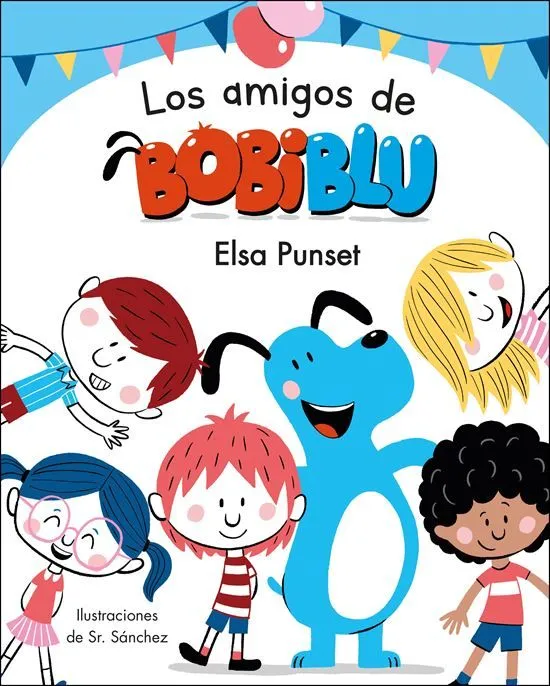 LOS AMIGOS DE BOBIBLU libro 1