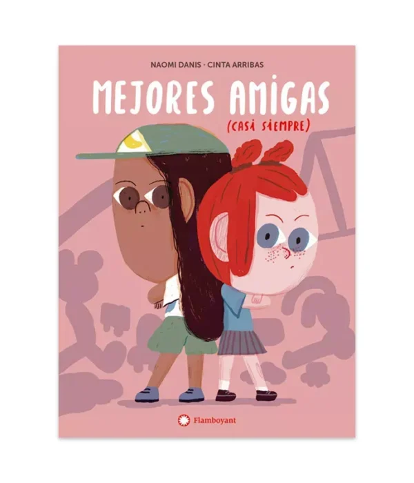 MEJORES AMIGAS (CASI SIEMPRE)