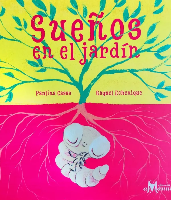 SUEÑOS EN EL JARDÍN