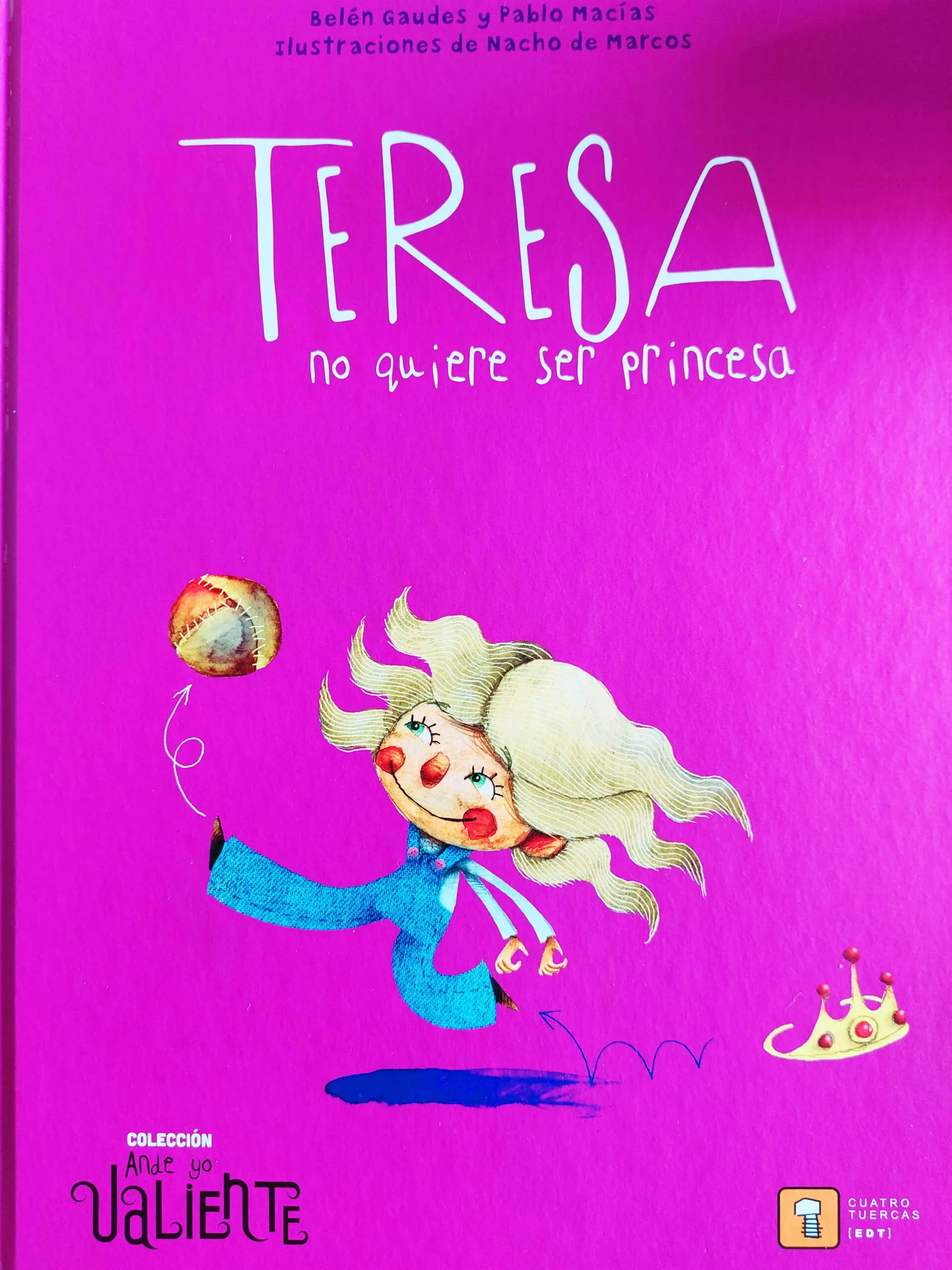 TERESA NO QUIERE SER PRINCESA libro 1