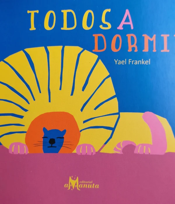 TODOS A DORMIR