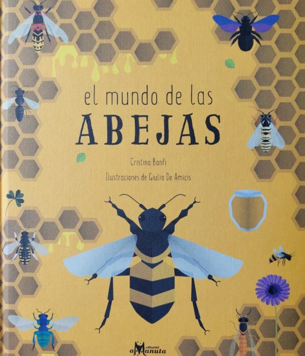EL MUNDO DE LAS ABEJAS