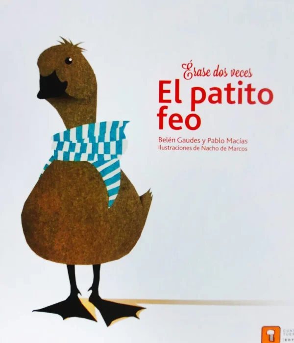 ÉRASE DOS VECES … EL PATITO FEO