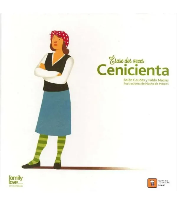 ÉRASE DOS VECES… CENICIENTA