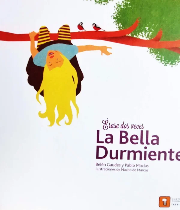 ÉRASE DOS VECES… LA BELLA DURMIENTE