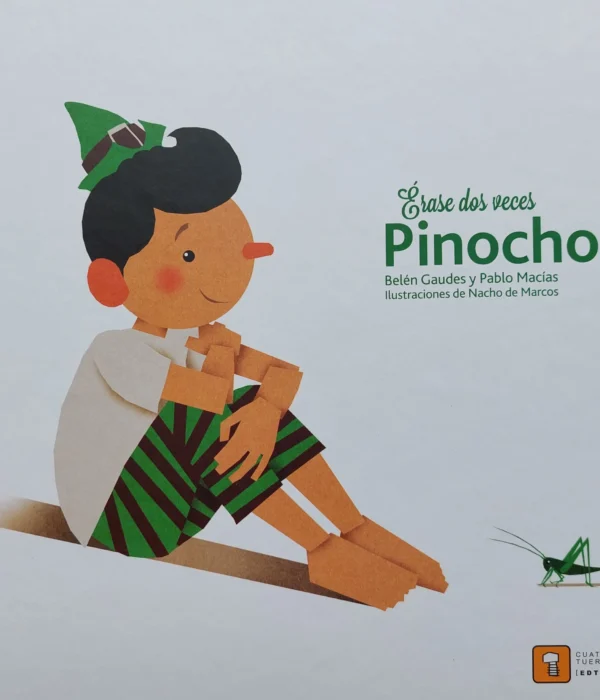 ÉRASE DOS VECES… PINOCHO