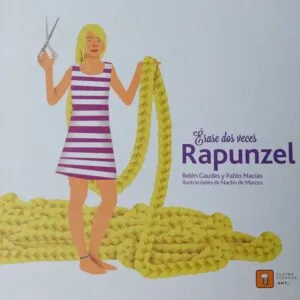 ÉRASE DOS VECES… RAPUNZEL libro 1