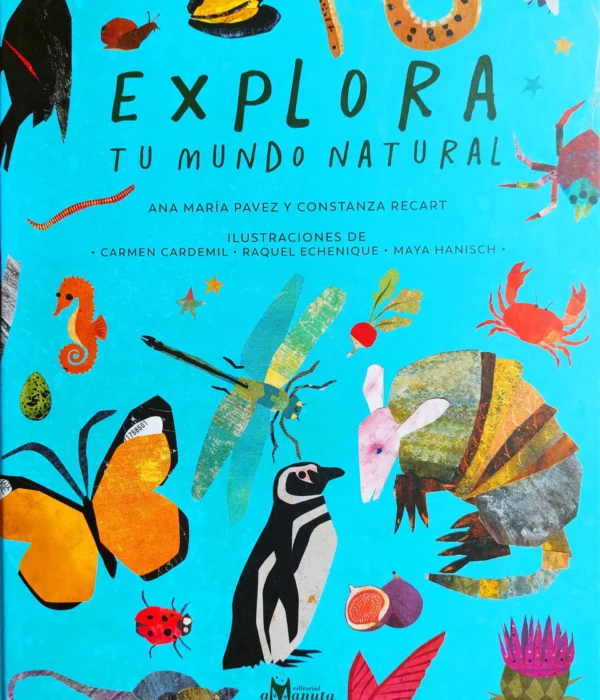 EXPLORA TU MUNDO NATURAL