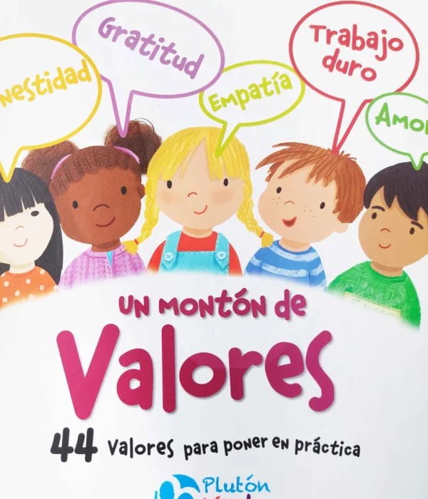 UN MONTÓN DE VALORES