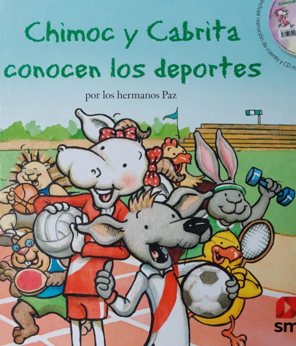 CHIMOC Y CABRITA CONOCEN LOS DEPORTES