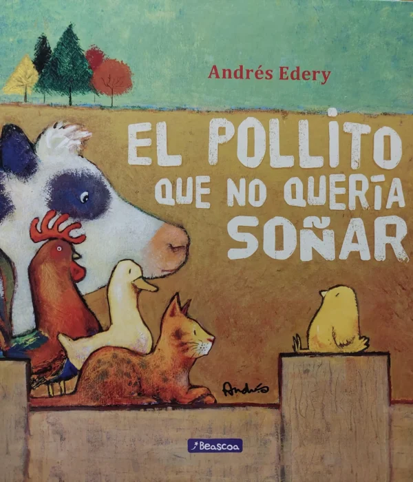 EL POLLITO QUE NO QUERÍA SOÑAR