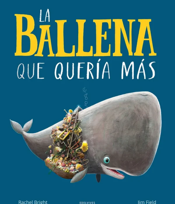 LA BALLENA QUE QUERÍA MÁS