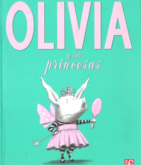 OLIVIA Y LAS PRINCESAS