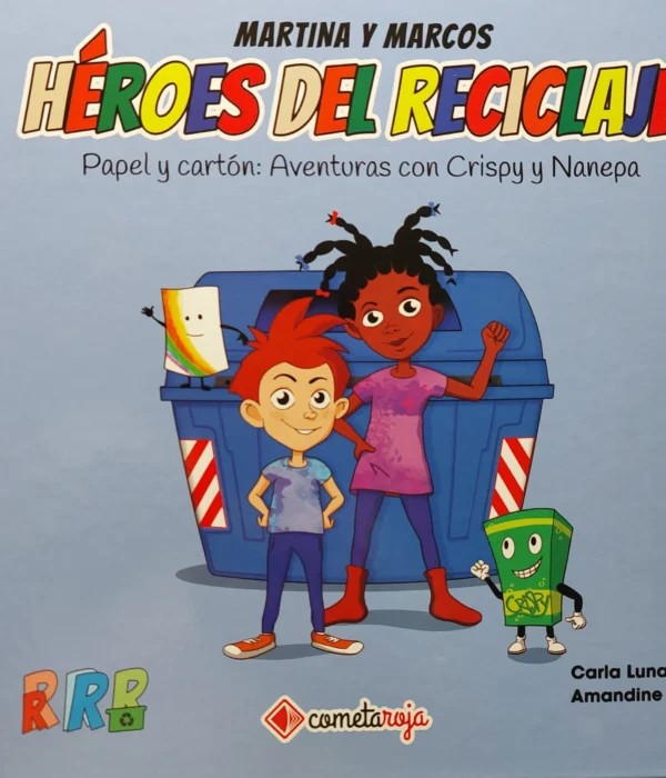 PAPEL Y CARTÓN. AVENTURAS CON CRISPY Y NANEPAnepa