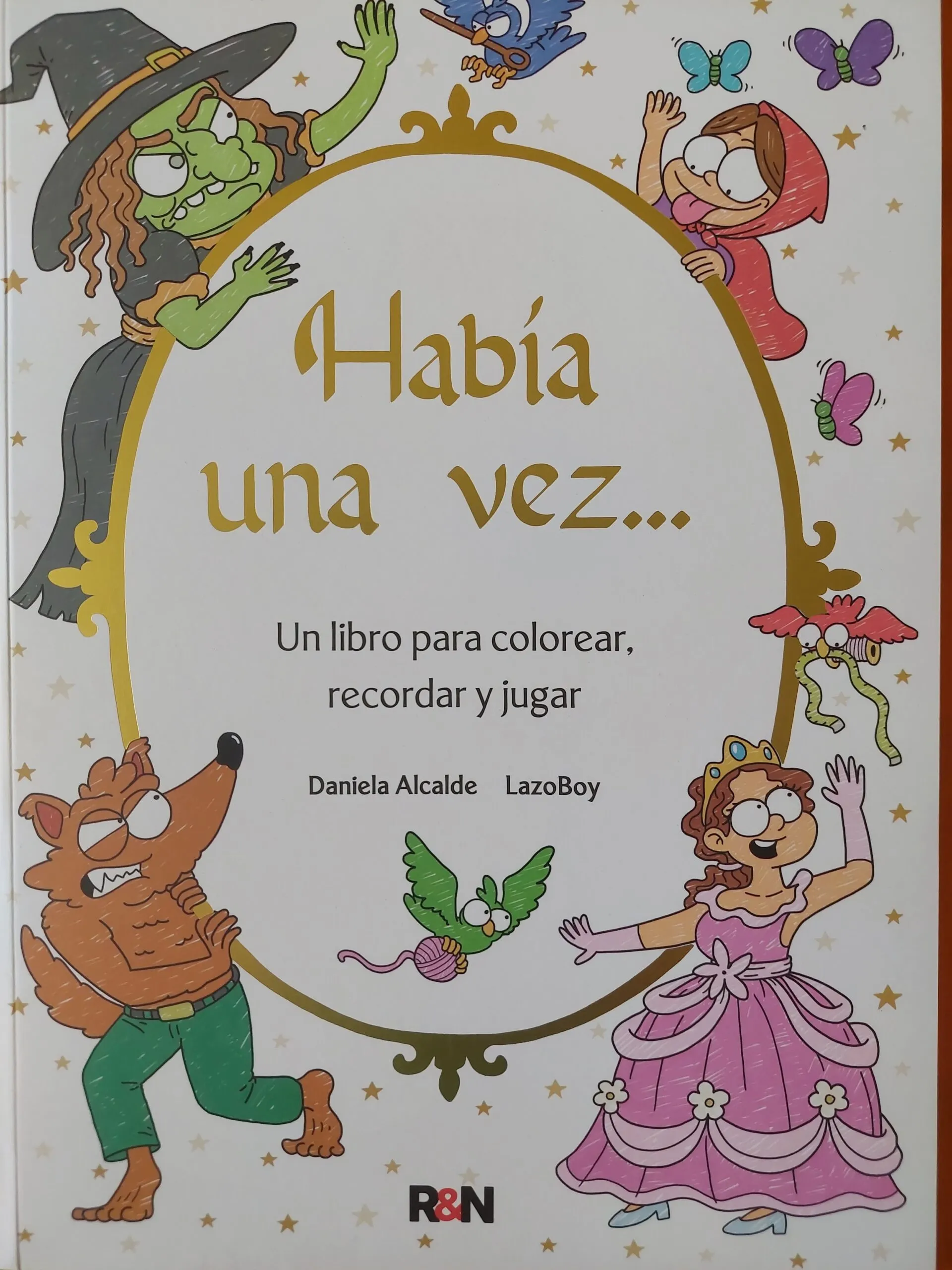 HABÍA UNA VEZ..