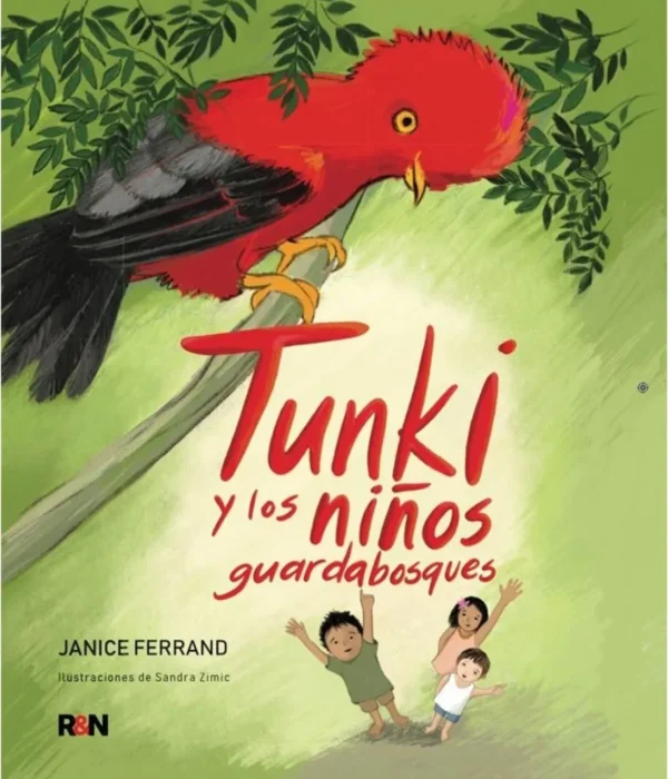 TUNKI Y LOS NIÑOS GUARDABOSQUES