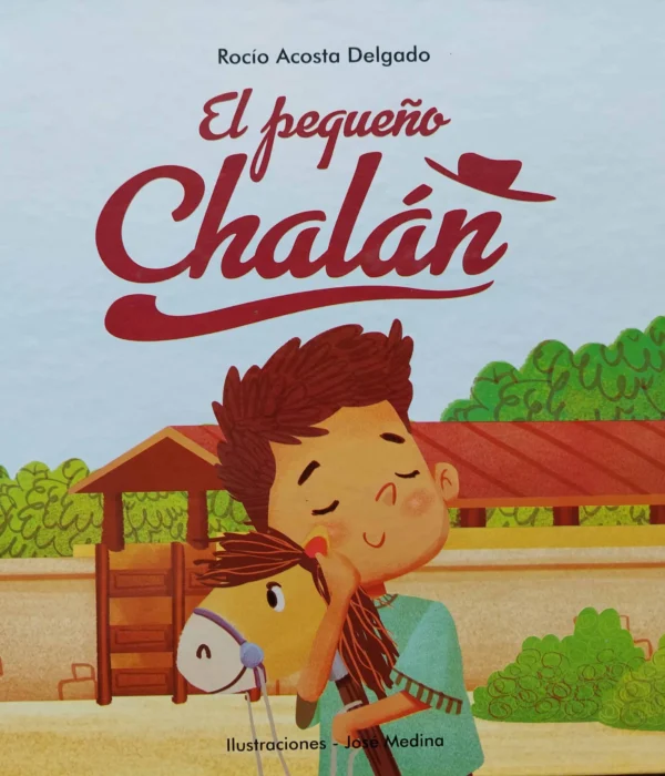 EL PEQUEÑO CHALÁN