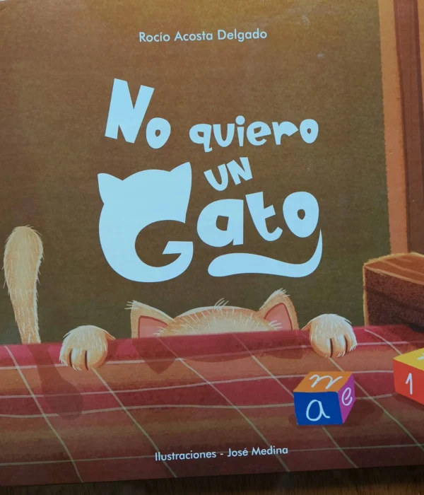 NO QUIERO UN GATO