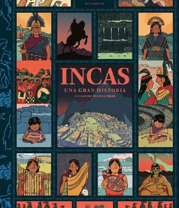 INCAS: UNA GRAN HISTORIA