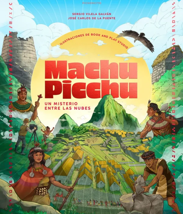MACHU PICCHU: UN MISTERIO ENTRE LAS NUBES