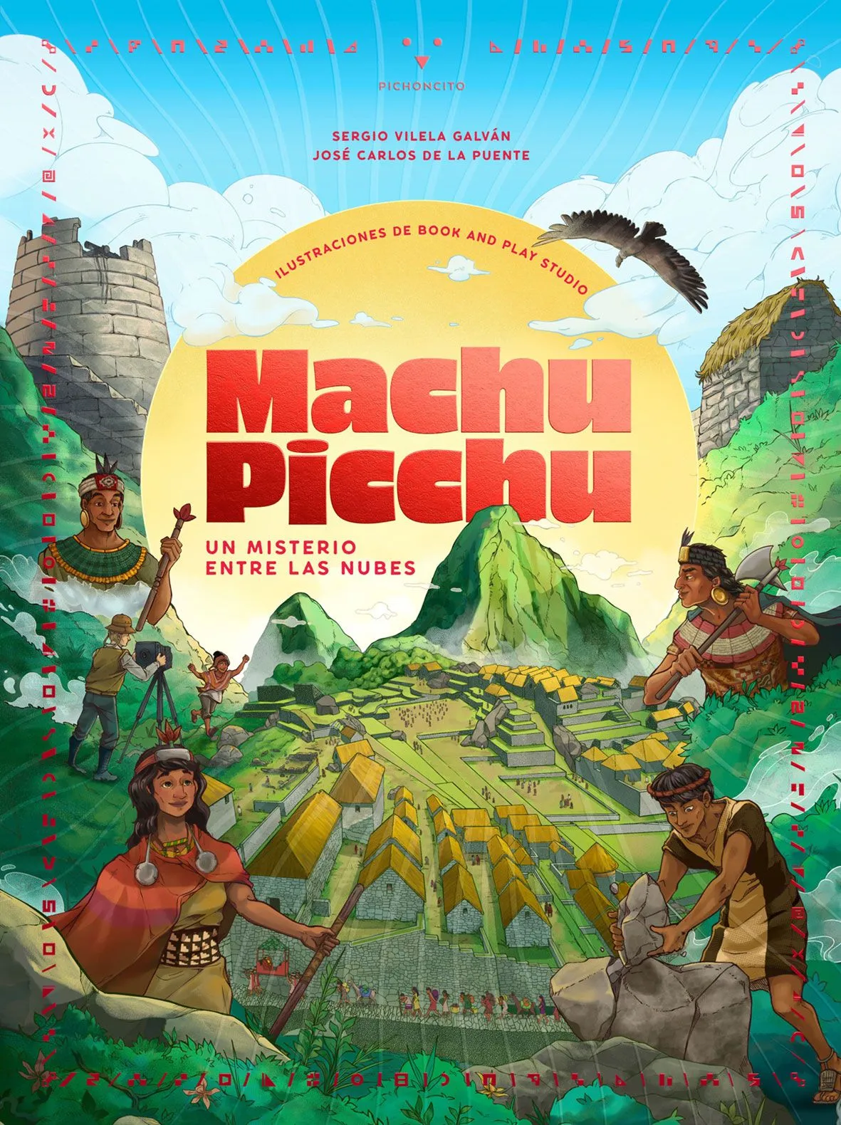 MACHU PICCHU UN MISTERIO ENTRE LAS NUBES libro 1