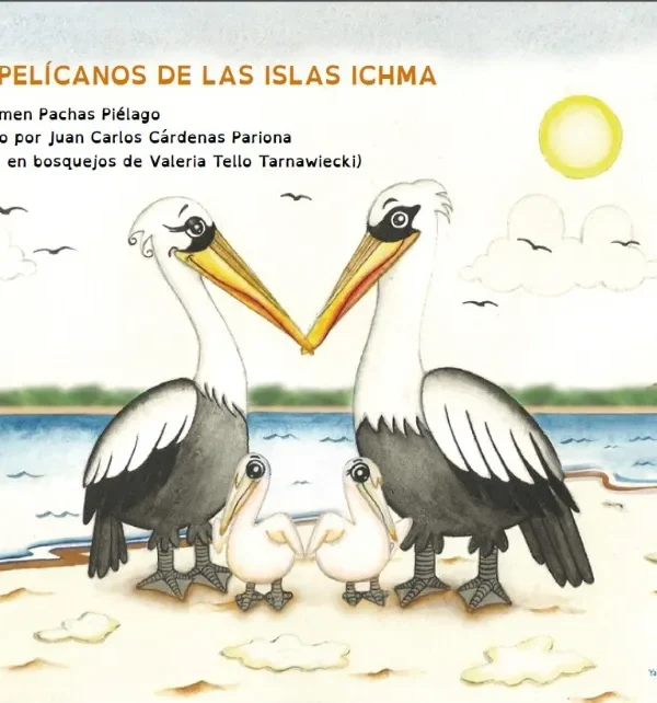 LOS PELÍCANOS DE LAS ISLAS ICHMA