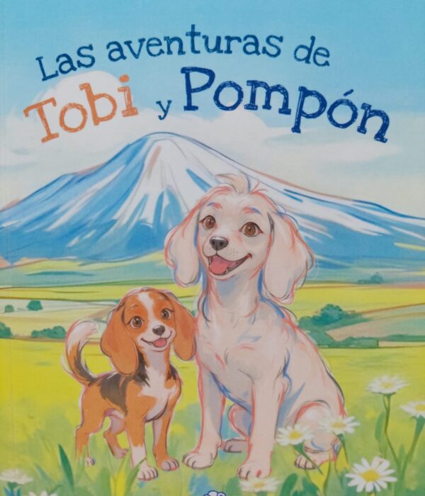 LAS AVENTURAS CON TOBI Y POMPÓN